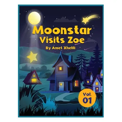 "Moonstar Visits Zoe" - "" ("Xhelili Amet")