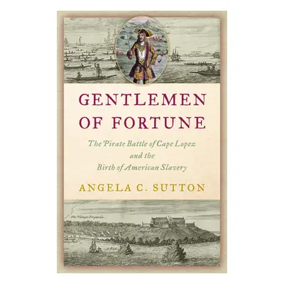 "Pirates of the Slave Trade: The Battle of Cape Lopez and the Birth of an American Institution" 