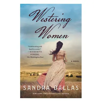 "Westering Women" - "" ("Dallas Sandra")