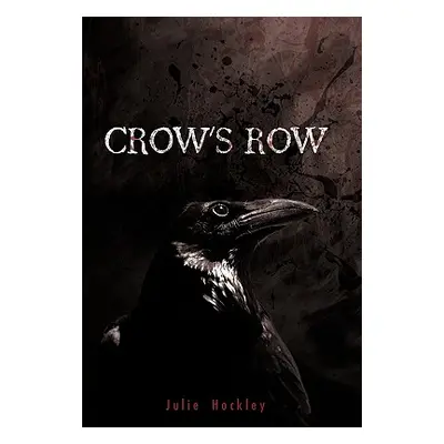 "Crow's Row" - "" ("Hockley Julie")