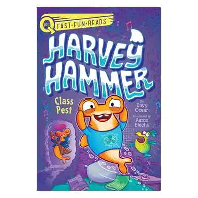 "Class Pest: Harvey Hammer 2" - "" ("Ocean Davy")