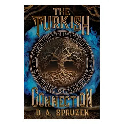 "The Turkish Connection" - "" ("Spruzen D. A.")