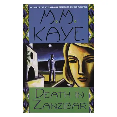 "Death in Zanzibar" - "" ("Kaye M. M.")