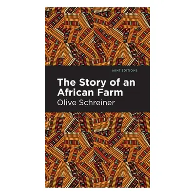 "The Story of an African Farm" - "" ("Schreiner Olive")