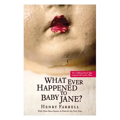 "What Ever Happened to Baby Jane?" - "" ("Farrell Henry")