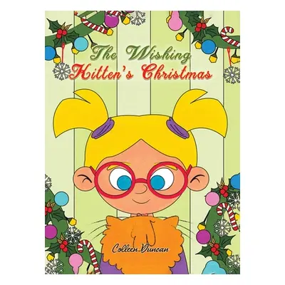 "The Wishing Kitten's Christmas" - "" ("Duncan Colleen")