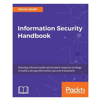 "Information Security Handbook" - "" ("Death Darren")