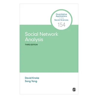 "Social Network Analysis" - "" ("Knoke David")