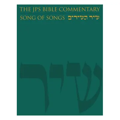 "The JPS Bible Commentary: Song of Songs" - "" ("Fishbane Michael")