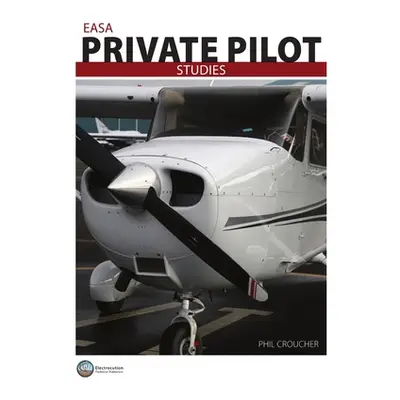 "EASA Private Pilot Studies BW" - "" ("Croucher Phil")