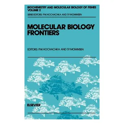 "Molecular Biology Frontiers: Volume 2" - "" ("Mommsen T. P.")