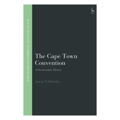 "The Cape Town Convention: A Documentary History" - "" ("Didenko Anton")