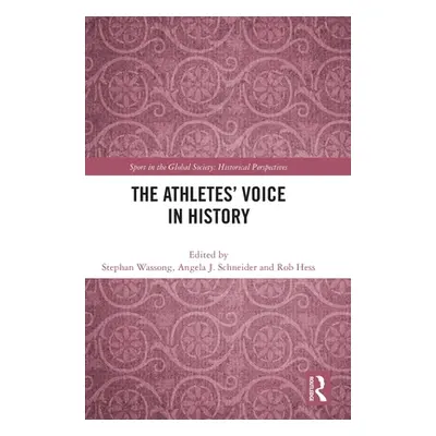 "The Athletes' Voice in History" - "" ("Wassong Stephan")