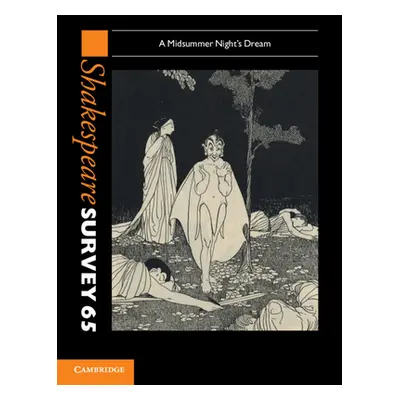 "Shakespeare Survey: Volume 65, a Midsummer Night's Dream: A Midsummer Night's Dream" - "" ("Hol