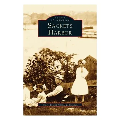 "Sackets Harbor" - "" ("Brennan Robert")