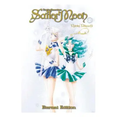 "Sailor Moon Eternal Edition 6" - "" ("Takeuchi Naoko")