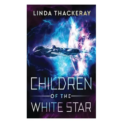 "Children Of The White Star" - "" ("Thackeray Linda")