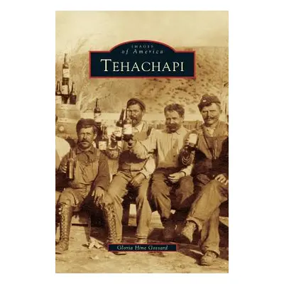 "Tehachapi" - "" ("Gossard Gloria Hine")