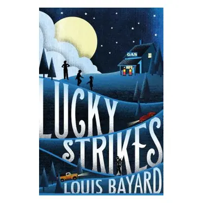 "Lucky Strikes" - "" ("Bayard Louis")