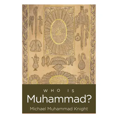 "Who Is Muhammad?" - "" ("Knight Michael Muhammad")