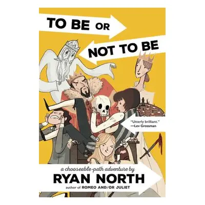 "To Be or Not to Be: A Chooseable-Path Adventure" - "" ("North Ryan")