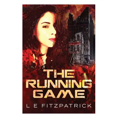 "The Running Game" - "" ("Fitzpatrick L. E.")