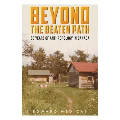 "Beyond the Beaten Path" - "" ("Hedican Edward")