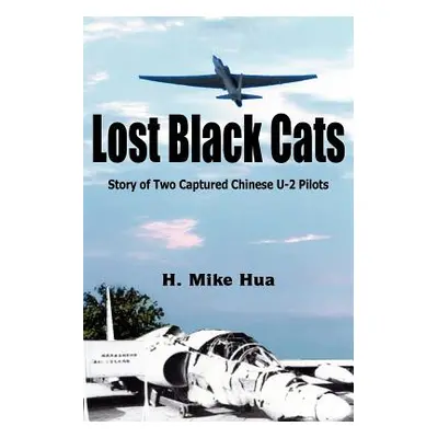 "Lost Black Cats" - "" ("Hua H. Mike")