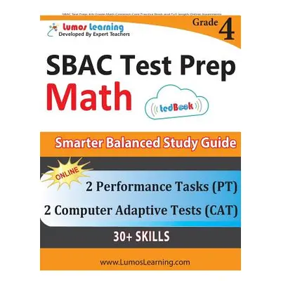 "SBAC Test Prep: 4th Grade Math Common Core Practice Book and Full-length Online Assessments: Sm