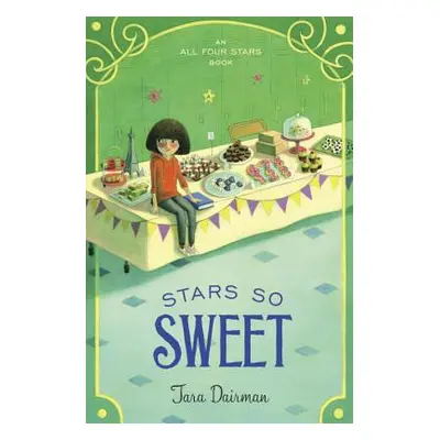 "Stars So Sweet: An All Four Stars Book" - "" ("Dairman Tara")