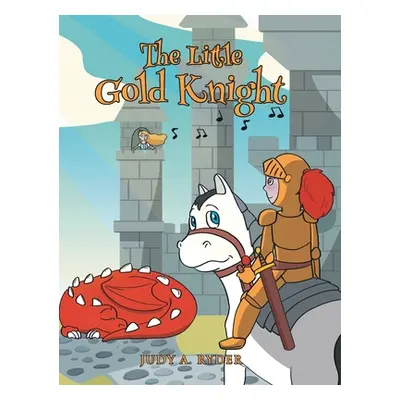 "The Little Gold Knight" - "" ("Ryder Judy A.")