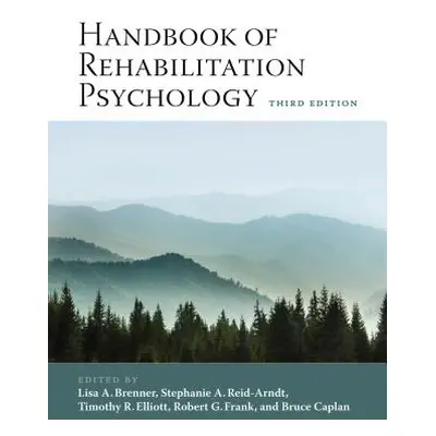 "Handbook of Rehabilitation Psychology" - "" ("Brenner Lisa A.")