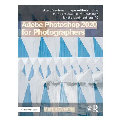 "Adobe Photoshop 2020 for Photographers: 2020 Edition" - "" ("Evening Martin")