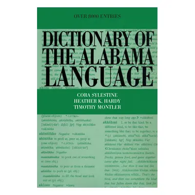 "Dictionary of the Alabama Language" - "" ("Sylestine Cora")