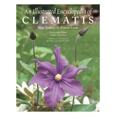 "An Illustrated Encyclopedia of Clematis" - "" ("Toomey Mary K.")