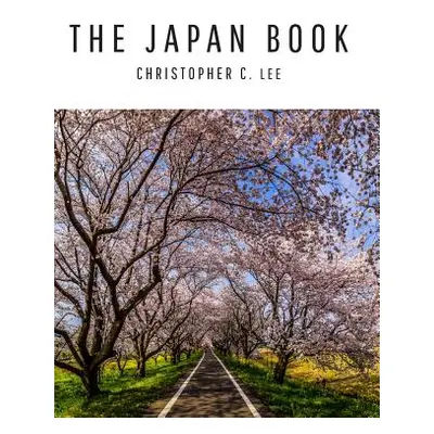 "The Japan Book" - "" ("Lee Christopher C.")