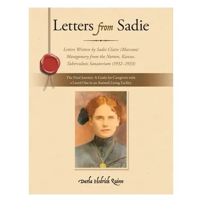 "Letters from Sadie: Letters Written by Sadie Claire