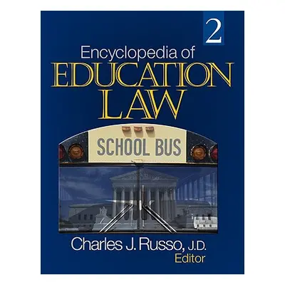 "Encyclopedia of Education Law" - "" ("Russo Charles")