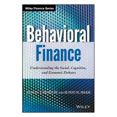 "Behavioral Finance: Understanding the Social, Cognitive, and Economic Debates" - "" ("Burton Ed