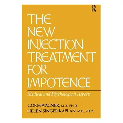 "The New Injection Treatment For Impotence: Medical And Psychological Aspects" - "" ("Wagner Gor