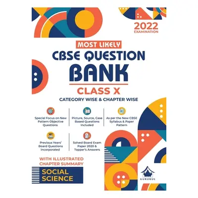 "Most Likely Question Bank - Social Science: CBSE Class 10 for 2022 Examination" - "" ("Gurukul"