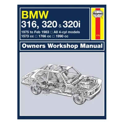 "BMW 316, 320 & 320I" - "" ("Haynes Publishing")