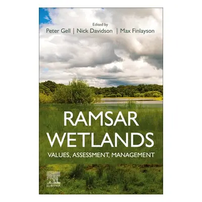 "Ramsar Wetlands: Values, Assessment, Management" - "" ("Gell Peter")