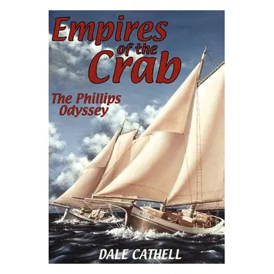 "Empires of the Crab" - "" ("Cathell Dale")