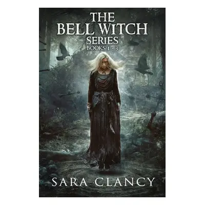 "The Bell Witch Series Books 1 - 3: Scary Supernatural Horror with Monsters" - "" ("Street Scare