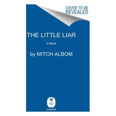 "The Little Liar" - "" ("Albom Mitch")