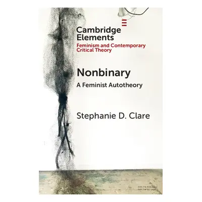 "Nonbinary" - "" ("Clare Stephanie D.")