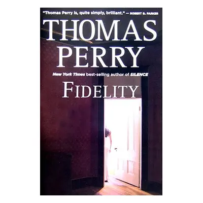 "Fidelity" - "" ("Perry Thomas")