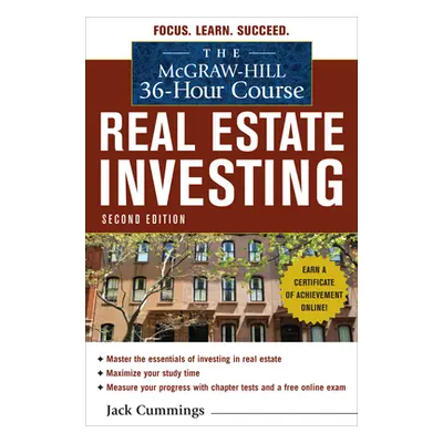 "The McGraw-Hill 36-Hour Course: Real Estate Investing, Second Edition" - "" ("Cummings Jack")