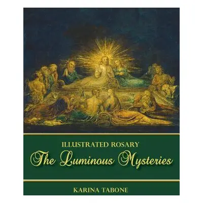 "The Luminous Mysteries" - "" ("Tabone Karina")